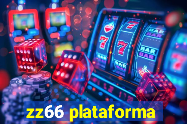 zz66 plataforma